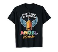 Pretty Sure My Guardian Angel Drinks Spirituel chaotique - T-Shirt