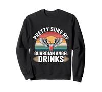 Pretty Sure My Guardian Angel Drinks - Sweatshirt