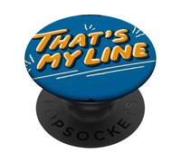 Pretty That's My Line Devise PopSockets PopGrip Adhésif