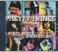 Pretty Things - Latest Writs-Greatest Hits
