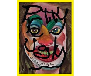 Pretty Ugly : A Visual World of the Wonderfully Weird /anglais