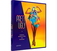 Pretty Ugly: Visual Rebellion in Design