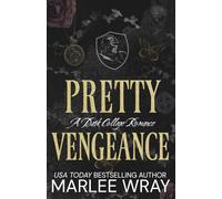 Pretty Vengeance: A Dark College Romance