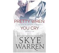 Pretty When You Cry