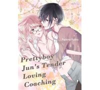 Prettyboy Jun's Tender Loving Coaching Chapter6 - Fudono Fudou - C'moA Comics - ebook (ePub illustré) - Livre