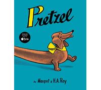 Pretzel: A Beloved Picture Book about a Unique Dachshund Learning His Differences Are a Gift, from the Creators of Curious George-for Children (Ages 4-7)