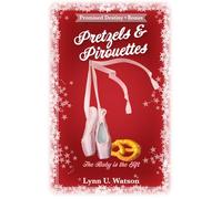 Pretzels & Pirouettes: The Baby Is the Gift