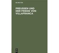 Preussen Und Der Friede Von Villafranca
