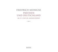 Preußen und Deutschland im 19. und 20. Jahrhundert: Historische und politische Aufsätze