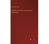 Preußens Stammbaum Aus Dem Hause Hohenzollern