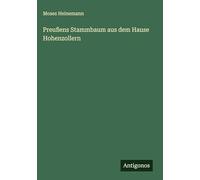 Preußens Stammbaum aus dem Hause Hohenzollern