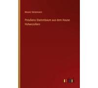 Preußens Stammbaum Aus Dem Hause Hohenzollern