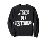 Preuve d'identité Sweatshirt