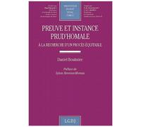 Preuve Et Instance Prud'homale - A La Recherche Du Proces Equitable