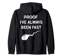 Preuve Que J'Ai Toujours été Rapide Humour Scientifique drôle Sweat à Capuche