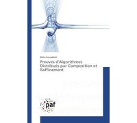 Preuves d'Algorithmes Distribues par Composition et Raffinement - Maha Bousabbah - Universitaires Europeennes - broché - Essai