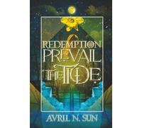 Prevail the Tide: A Fantasy Romance Tale of Dark Mystery and Magic, with Plot Twists, Action and Adventure (Redemption Series 2)
