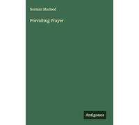 Prevailing Prayer