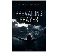Prevailing Prayer