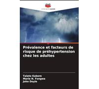 Prévalence et facteurs de risque de préhypertension chez les adultes