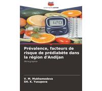 Prévalence, facteurs de risque de prédiabète dans la région d'Andijan: Monographie