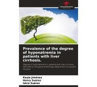 Prevalence Of The Degree Of Hyponatremia In Patients With Liver Cirrhosis.