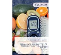 PREVALENCE, RISK FACTORS OF PREDIABETES IN THE ANDIJAN REGION: Monograph