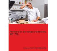 Prevención de riesgos laborales. MP1782. Familia: Hostelería y turismo.