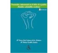 Prevención E Intervención En El Dolor De Espalda : Modelos Saludables Escolares - MARÍA TERESA LEÓN ESPINOSA DE LOS MONTEROS / MARÍA DOLORES CASTILLO María Teresa León Espinosa De Los Monteros / María