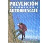 Prevencion, seguridad y autorrescate