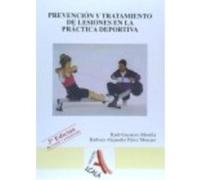 Prevención Y Tratamiento De Lesiones En La Práctica Deportiva - Pérez Moreno, Bárbara A., Guerrero Morilla, Raúl Pérez Moreno, Bárbara A , Guerrero Morilla, Raúl (Auteur)