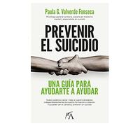 Prevenir el suicidio / Preventing Suicide: Una Guiua Para Ayudarte a Ayudar