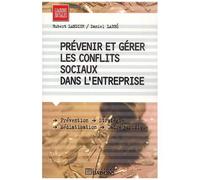 Prévenir Et Gérer Les Conflits Sociaux Dans L'entreprise