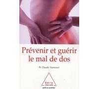 Prévenir et guérir le mal de dos - Claude Hamonet - Odile Jacob - broché - Guide