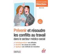 Prévenir et résoudre conflits au travail