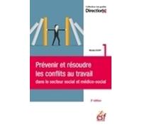 Prévenir et résoudre les conflits au travail dans le secteur social et médico-social