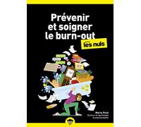 Marie Pézé – Prévenir et soigner le burn-out pour les Nuls – Poche