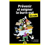 Marie Pézé – Prévenir et soigner le burn-out pour les Nuls – Poche