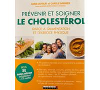 Prévenir Et Soigner Le Cholestérol