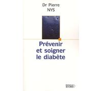 Prévenir et soigner le diabète