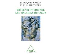 Prévenir et soigner les maladies du coeur