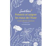 Prévenir et soigner les maux de l’hiver Et autres affections respiratoires - Sophie Bartczak - Terre Vivante - broché - Guide