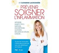 Prévenir et soigner l'inflammation