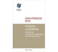 Prévenir La Barbarie - Actualité De L'humanisme Personnaliste De Pierre-Henri Simon