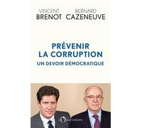 Prévenir la corruption : un devoir démocratique