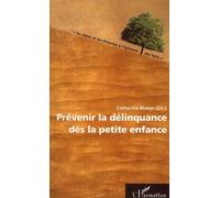 Prévenir la délinquance dès la petite enfance