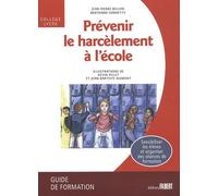 Prévenir Le Harcèlement À L'école Collège-Lycée - Guide De Formation