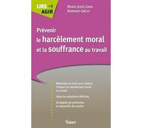 Prévenir le harcèlement moral et la souffrance au travail