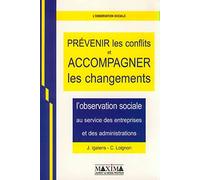 Prévenir les conflits et accompagner les changements