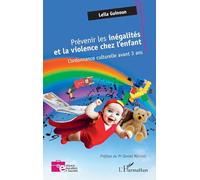 Prévenir les inégalités et la violence chez l’enfant: L’ordonnance culturelle avant 3 ans